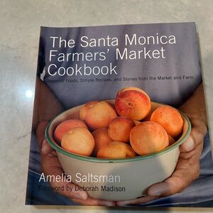 The Santa Monica Farmers' Market Cookbook by
